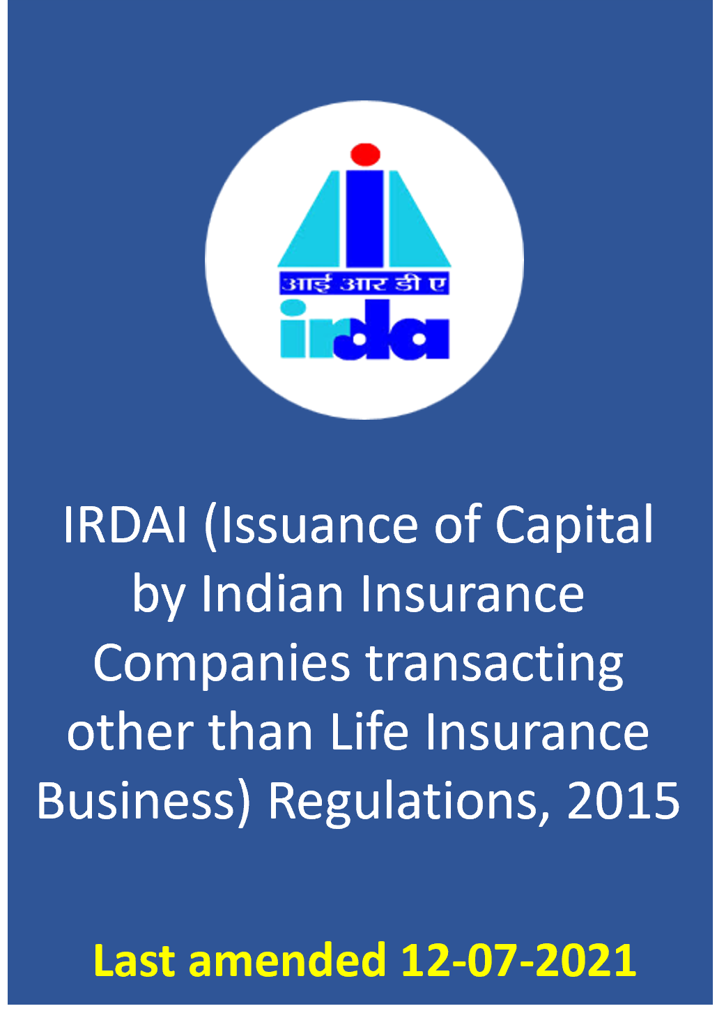 IRDAI (Issuance of Capital by Indian Insurance Companies transacting other than Life Insurance Business) Regulations, 2015